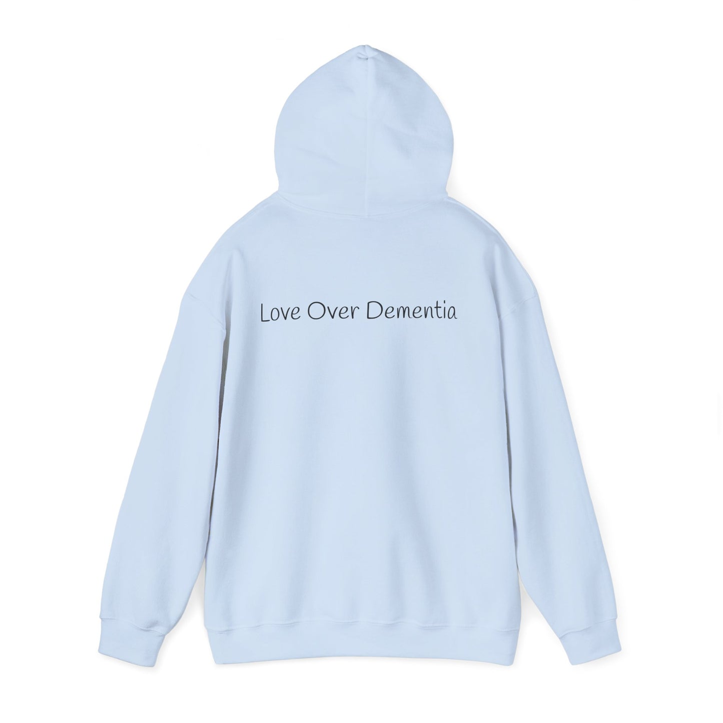 Love Over Dementia Sweatshirt, Comfort Wear for Caregivers, Supportive Gift, Awareness Apparel, Cozy Hoodie for Caregiving