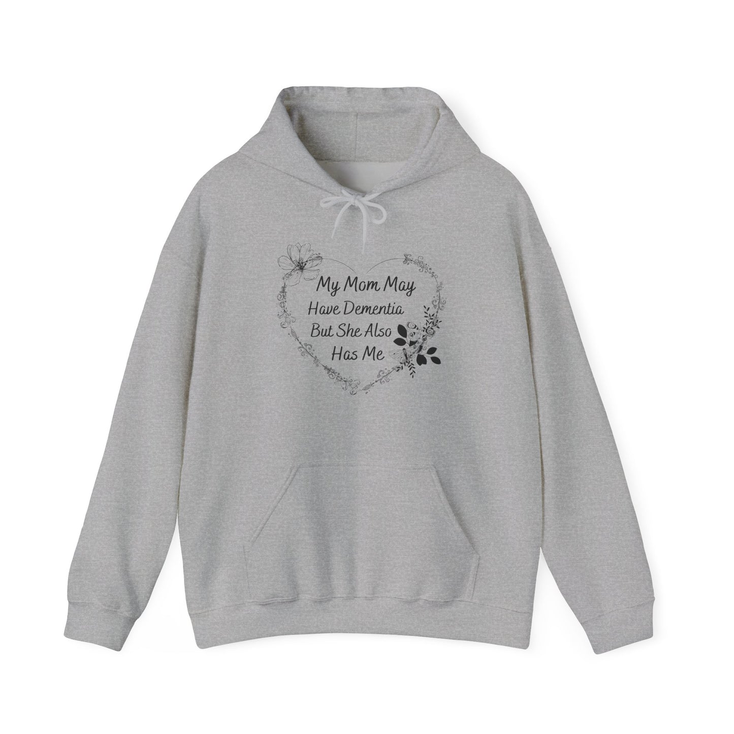 Unisex Heavy Blend™ Hooded Sweatshirt with My Mom May Have Dementia Design